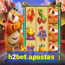 h2bet apostas